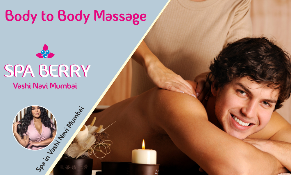 Body to Body Massage in Vashi